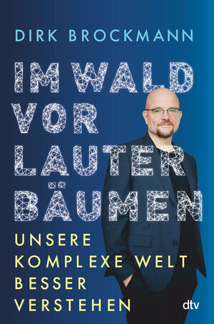 Buchcover Im Wald vor lauter Bäumen | Dirk Brockmann | EAN 9783423282994 | ISBN 3-423-28299-1 | ISBN 978-3-423-28299-4