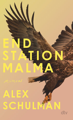 Buchcover Endstation Malma | Alex Schulman | EAN 9783423283533 | ISBN 3-423-28353-X | ISBN 978-3-423-28353-3