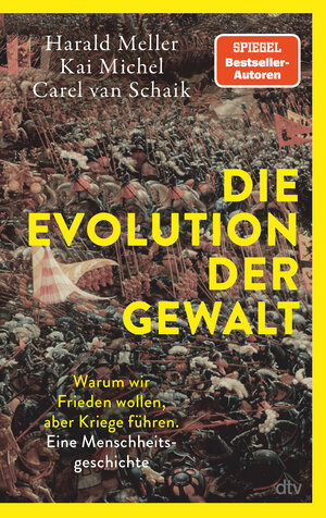 Buchcover Die Evolution der Gewalt | Harald Meller | EAN 9783423284387 | ISBN 3-423-28438-2 | ISBN 978-3-423-28438-7