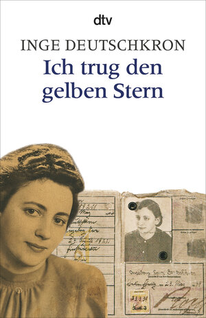 Buchcover Ich trug den gelben Stern | Inge Deutschkron | EAN 9783423300001 | ISBN 3-423-30000-0 | ISBN 978-3-423-30000-1