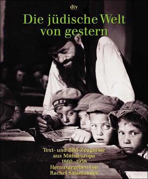 Buchcover Die jüdische Welt von gestern | Rachel Salamander | EAN 9783423307000 | ISBN 3-423-30700-5 | ISBN 978-3-423-30700-0