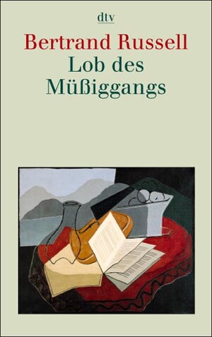 Lob des Müßiggangs