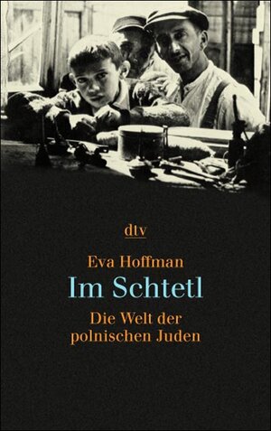 Buchcover Im Schtetl | Eva Hoffman | EAN 9783423308755 | ISBN 3-423-30875-3 | ISBN 978-3-423-30875-5