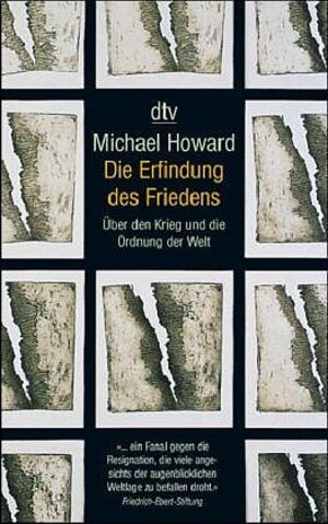 Buchcover Die Erfindung des Friedens | Michael Howard | EAN 9783423341790 | ISBN 3-423-34179-3 | ISBN 978-3-423-34179-0