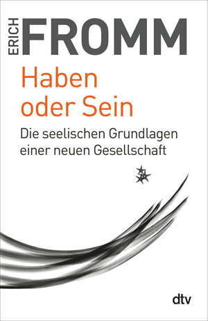 Buchcover Haben oder Sein | Erich Fromm | EAN 9783423342346 | ISBN 3-423-34234-X | ISBN 978-3-423-34234-6