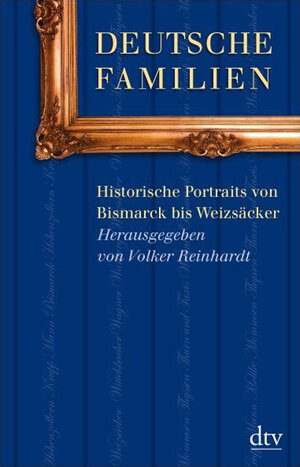 Buchcover Deutsche Familien | Volker Reinhardt | EAN 9783423345804 | ISBN 3-423-34580-2 | ISBN 978-3-423-34580-4