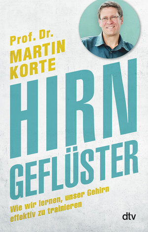Buchcover Hirngeflüster | Martin Korte | EAN 9783423349956 | ISBN 3-423-34995-6 | ISBN 978-3-423-34995-6