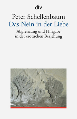 Buchcover Das Nein in der Liebe | Peter Schellenbaum | EAN 9783423350235 | ISBN 3-423-35023-7 | ISBN 978-3-423-35023-5