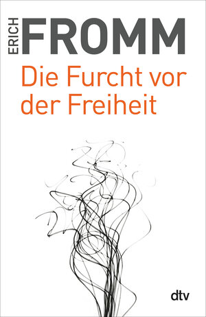 Buchcover Die Furcht vor der Freiheit | Erich Fromm | EAN 9783423350242 | ISBN 3-423-35024-5 | ISBN 978-3-423-35024-2