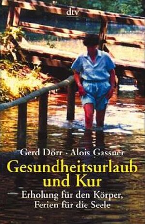 Buchcover Gesundheitsurlaub und Kur | Gerd Dörr | EAN 9783423360371 | ISBN 3-423-36037-2 | ISBN 978-3-423-36037-1