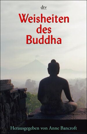 Buchcover Weisheiten des Buddha  | EAN 9783423362962 | ISBN 3-423-36296-0 | ISBN 978-3-423-36296-2