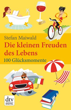 Buchcover Die kleinen Freuden des Lebens | Stefan Maiwald | EAN 9783423400503 | ISBN 3-423-40050-1 | ISBN 978-3-423-40050-3