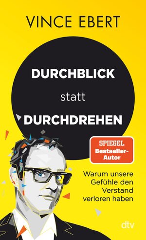 Buchcover Durchblick statt Durchdrehen | Vince Ebert | EAN 9783423400848 | ISBN 3-423-40084-6 | ISBN 978-3-423-40084-8