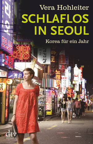 Buchcover Schlaflos in Seoul | Vera Hohleiter | EAN 9783423401548 | ISBN 3-423-40154-0 | ISBN 978-3-423-40154-8