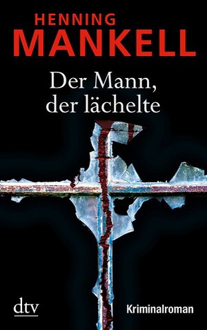 Buchcover Der Mann, der lächelte | Henning Mankell | EAN 9783423405188 | ISBN 3-423-40518-X | ISBN 978-3-423-40518-8