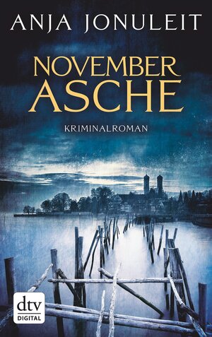 Buchcover Novemberasche | Anja Jonuleit | EAN 9783423405621 | ISBN 3-423-40562-7 | ISBN 978-3-423-40562-1