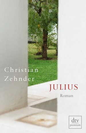 Buchcover Julius | Christian Zehnder | EAN 9783423407298 | ISBN 3-423-40729-8 | ISBN 978-3-423-40729-8