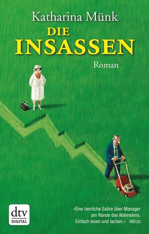 Buchcover Die Insassen | Katharina Münk | EAN 9783423407564 | ISBN 3-423-40756-5 | ISBN 978-3-423-40756-4