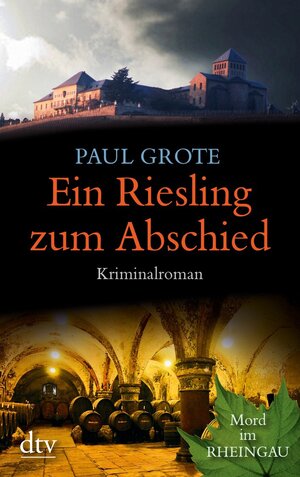 Buchcover Ein Riesling zum Abschied | Paul Grote | EAN 9783423408233 | ISBN 3-423-40823-5 | ISBN 978-3-423-40823-3