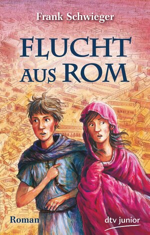 Buchcover Flucht aus Rom | Frank Schwieger | EAN 9783423408264 | ISBN 3-423-40826-X | ISBN 978-3-423-40826-4