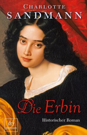 Buchcover Die Erbin | Charlotte Sandmann | EAN 9783423411226 | ISBN 3-423-41122-8 | ISBN 978-3-423-41122-6
