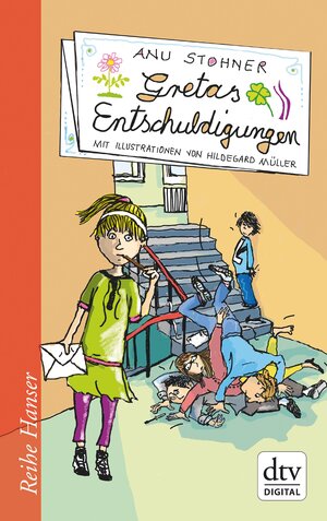 Buchcover Gretas Entschuldigungen | Anu Stohner | EAN 9783423418720 | ISBN 3-423-41872-9 | ISBN 978-3-423-41872-0