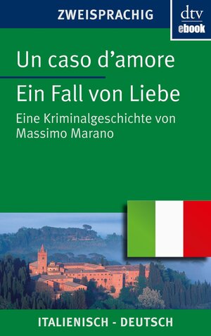 Buchcover Un caso d'amore Ein Fall von Liebe | Massimo Marano | EAN 9783423419598 | ISBN 3-423-41959-8 | ISBN 978-3-423-41959-8