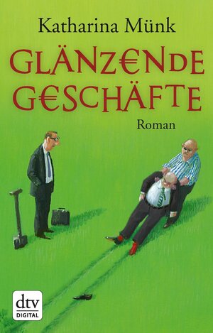 Buchcover Glänzende Geschäfte | Katharina Münk | EAN 9783423419758 | ISBN 3-423-41975-X | ISBN 978-3-423-41975-8
