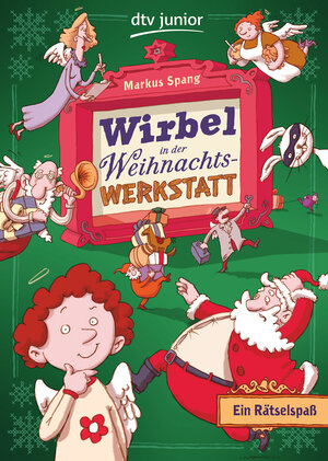 Buchcover Wirbel in der Weihnachtswerkstatt Ein Rätselspaß | Markus Spang | EAN 9783423422055 | ISBN 3-423-42205-X | ISBN 978-3-423-42205-5