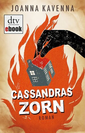 Buchcover Cassandras Zorn | Joanna Kavenna | EAN 9783423422314 | ISBN 3-423-42231-9 | ISBN 978-3-423-42231-4