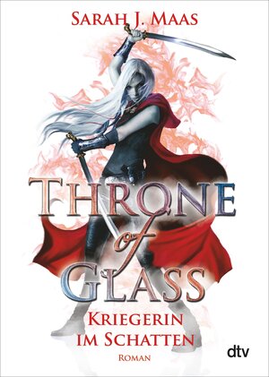 Buchcover Throne of Glass – Kriegerin im Schatten | Sarah J. Maas | EAN 9783423422604 | ISBN 3-423-42260-2 | ISBN 978-3-423-42260-4
