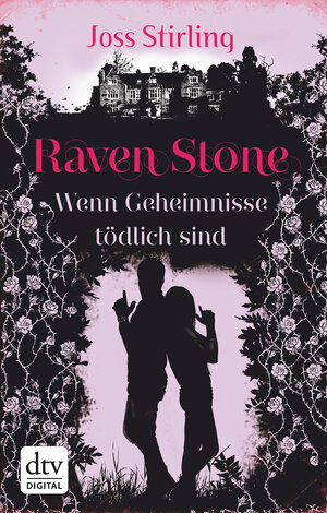 Buchcover Raven Stone - Wenn Geheimnisse tödlich sind | Joss Stirling | EAN 9783423425209 | ISBN 3-423-42520-2 | ISBN 978-3-423-42520-9