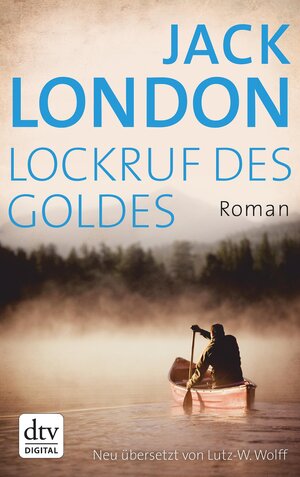 Buchcover Lockruf des Goldes | Jack London | EAN 9783423426534 | ISBN 3-423-42653-5 | ISBN 978-3-423-42653-4