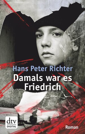 Buchcover Damals war es Friedrich | Hans Peter Richter | EAN 9783423427876 | ISBN 3-423-42787-6 | ISBN 978-3-423-42787-6