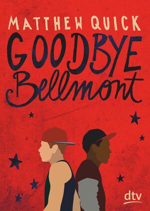 Buchcover Goodbye Bellmont | Matthew Quick | EAN 9783423428811 | ISBN 3-423-42881-3 | ISBN 978-3-423-42881-1