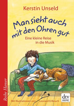 Buchcover Man sieht auch mit den Ohren gut | Kerstin Unseld | EAN 9783423429054 | ISBN 3-423-42905-4 | ISBN 978-3-423-42905-4