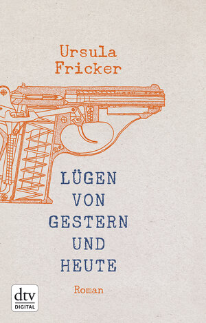 Buchcover Lügen von gestern und heute  | EAN 9783423429597 | ISBN 3-423-42959-3 | ISBN 978-3-423-42959-7