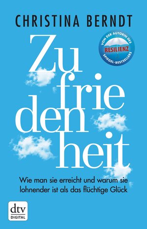 Buchcover Zufriedenheit | Christina Berndt | EAN 9783423429610 | ISBN 3-423-42961-5 | ISBN 978-3-423-42961-0