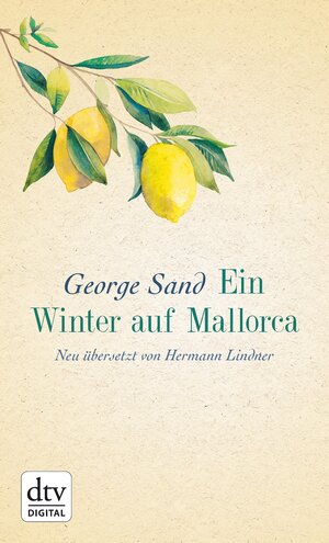 Buchcover Ein Winter auf Mallorca | George Sand | EAN 9783423430593 | ISBN 3-423-43059-1 | ISBN 978-3-423-43059-3