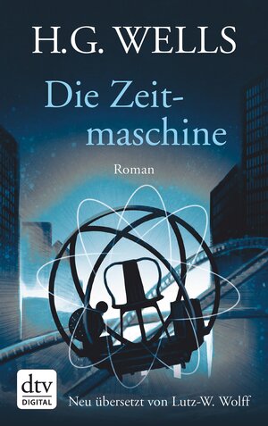Buchcover Die Zeitmaschine | H.G. Wells | EAN 9783423430616 | ISBN 3-423-43061-3 | ISBN 978-3-423-43061-6