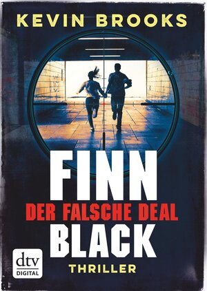 Buchcover Finn Black - Der falsche Deal | Kevin Brooks | EAN 9783423431422 | ISBN 3-423-43142-3 | ISBN 978-3-423-43142-2
