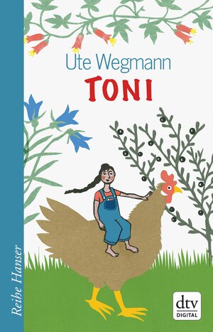 Buchcover Toni | Ute Wegmann | EAN 9783423432313 | ISBN 3-423-43231-4 | ISBN 978-3-423-43231-3