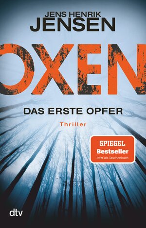 Buchcover Oxen. Das erste Opfer | Jens Henrik Jensen | EAN 9783423432351 | ISBN 3-423-43235-7 | ISBN 978-3-423-43235-1