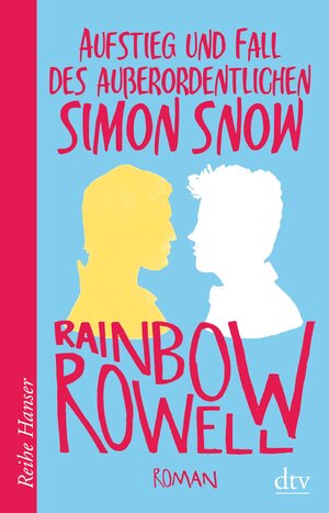 Buchcover Aufstieg und Fall des außerordentlichen Simon Snow Roman | Rainbow Rowell | EAN 9783423432375 | ISBN 3-423-43237-3 | ISBN 978-3-423-43237-5