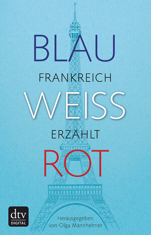 Buchcover Blau Weiß Rot  | EAN 9783423432450 | ISBN 3-423-43245-4 | ISBN 978-3-423-43245-0