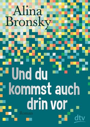 Buchcover Und du kommst auch drin vor | Alina Bronsky | EAN 9783423432825 | ISBN 3-423-43282-9 | ISBN 978-3-423-43282-5