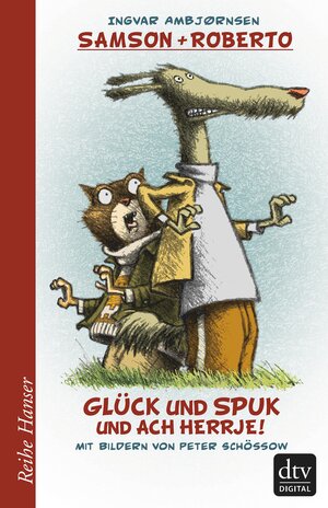 Buchcover Samson und Roberto Glück und Spuk und ach herrje! | Ingvar Ambjørnsen | EAN 9783423433433 | ISBN 3-423-43343-4 | ISBN 978-3-423-43343-3
