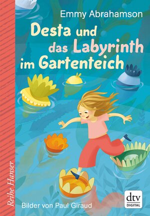 Buchcover Desta und das Labyrinth im Gartenteich | Emmy Abrahamson | EAN 9783423433440 | ISBN 3-423-43344-2 | ISBN 978-3-423-43344-0