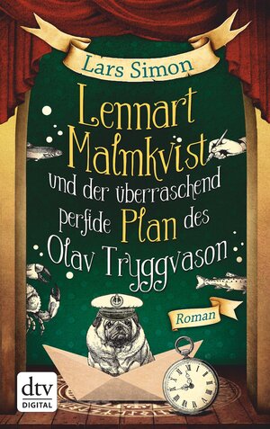 Buchcover Lennart Malmkvist und der überraschend perfide Plan des Olav Tryggvason | Lars Simon | EAN 9783423434294 | ISBN 3-423-43429-5 | ISBN 978-3-423-43429-4