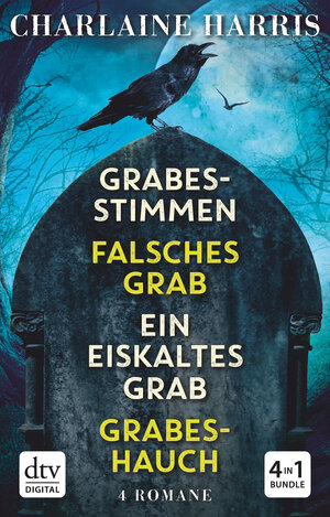Buchcover Grabesstimmen - Falsches Grab - Ein eiskaltes Grab - Grabeshauch | Charlaine Harris | EAN 9783423435024 | ISBN 3-423-43502-X | ISBN 978-3-423-43502-4
